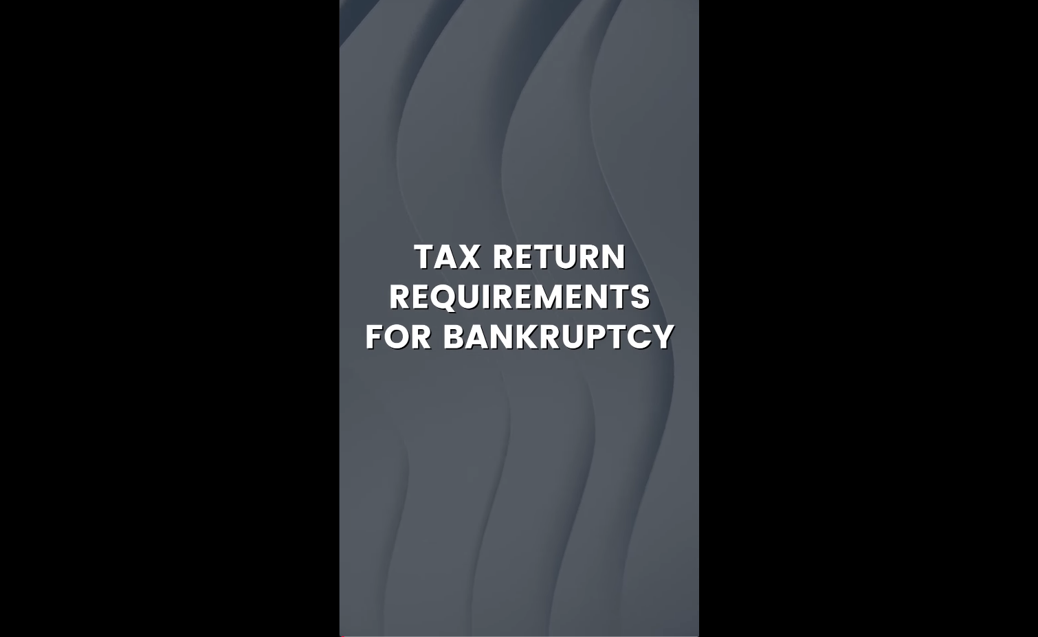 tax_return_requirements_for_bankruptcy_blackbars