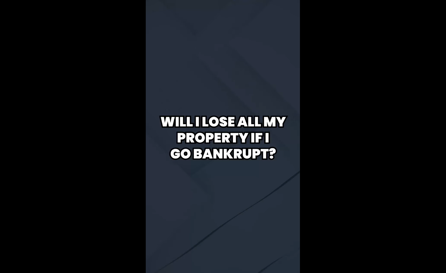 will_i_lose_all_my_property_if_i_go_bankrupt_blackbars